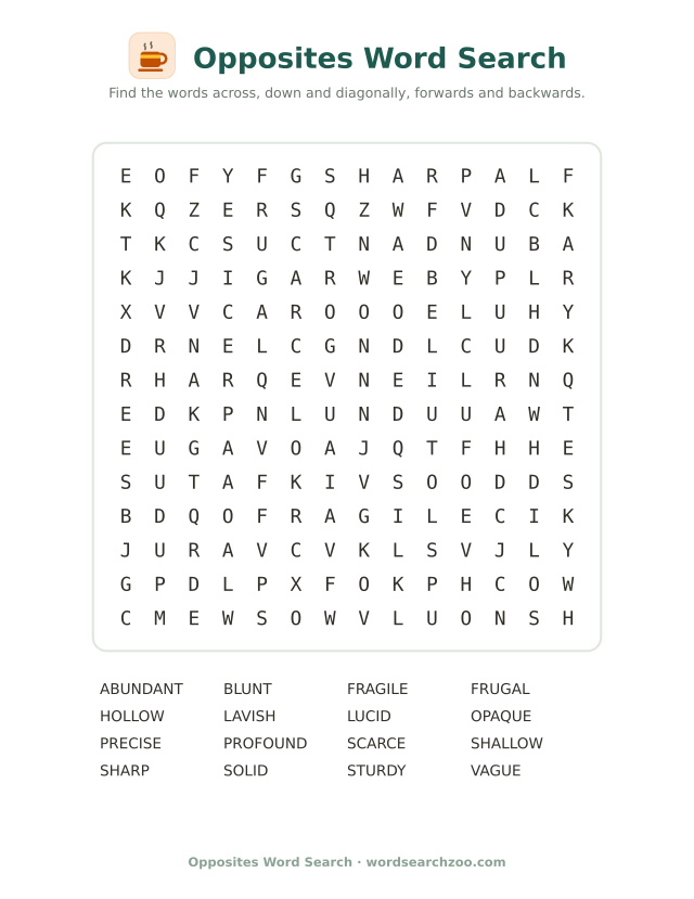 Opposites word search to print, a 14x14 grid with lavish, frugal, scarce and abundant