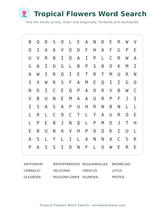 Tropical flowers word search to print, a 14x14 grid with bird of paradise, hibiscus and bougainvillea