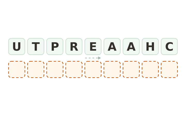 Hard word scramble: the letters U, T, P, R, E, A, A, H and C on nine tiles above nine empty answer boxes.