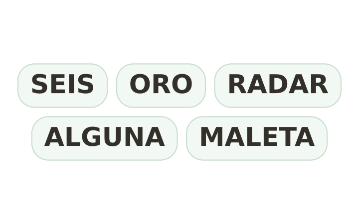 Juego mental imprimible: las palabras SEIS, ORO, RADAR, ALGUNA y MALETA en cinco fichas.