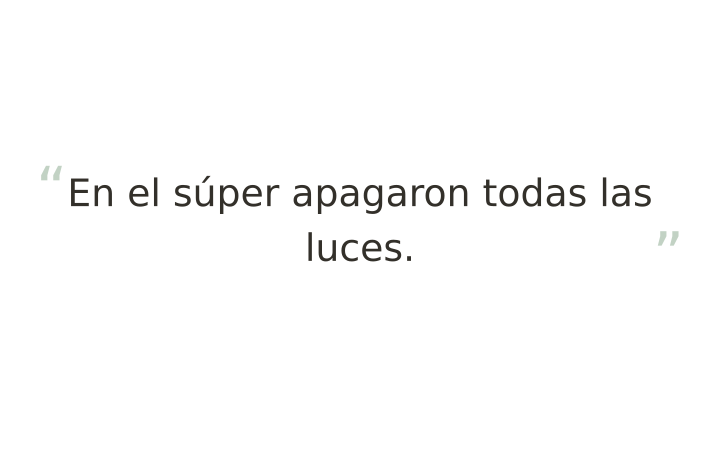 Palabra escondida imprimible: la frase En el súper apagaron todas las luces.