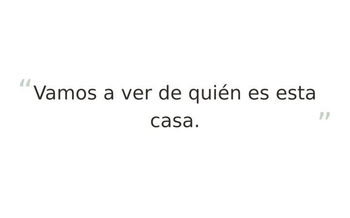 Palabra escondida imprimible: la frase Vamos a ver de quién es esta casa.
