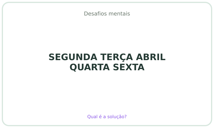 Desafio mental em português 4