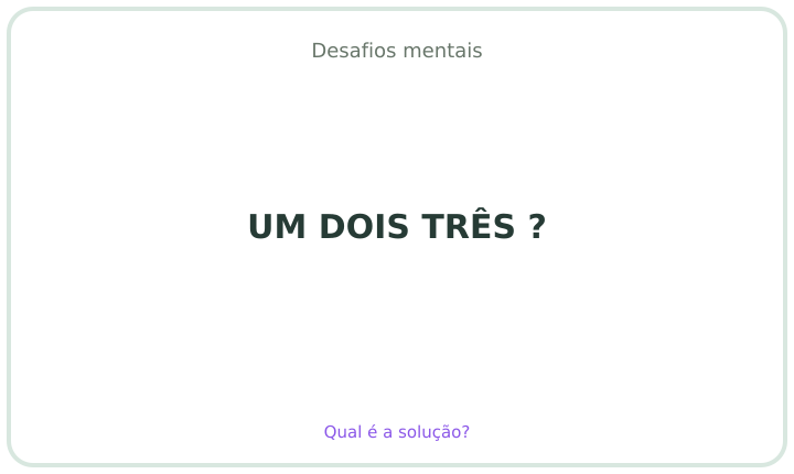 Desafio mental em português 16
